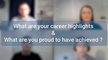 What are your career highlights and what are you proud to have achieved?